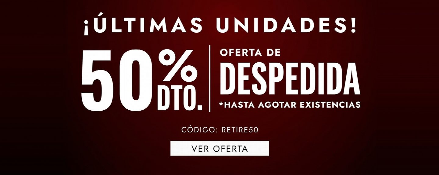 Últimas unidades: 50 % de descuento