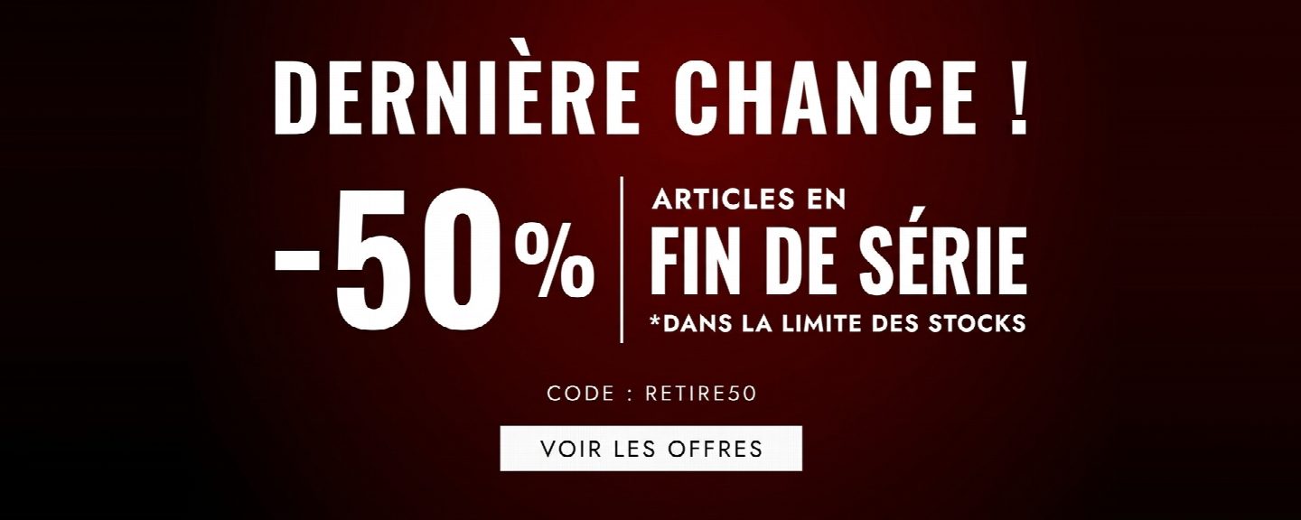 Fin de série : -50 %